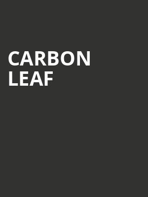 Carbon Leaf at O2 Academy Islington